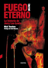 Fuego eterno - Nick Tosches - ebook
