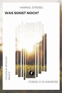 Was sonst noch? - Hanniel Strebel - ebook