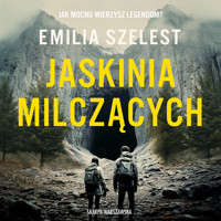 Jaskinia Milczących - Emilia Szelest - ebook + audiobook + książka