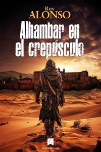 Alhambar en el crepúsculo - Ruy Alonso - ebook