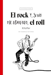 El rock y, si no me equivoco, el roll - Killoffer - ebook