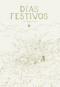 Días festivos - Juan David Quintero - ebook