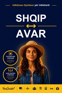 The Language Guide for Travelers - Albanian to Avar - YouGuide - ebook