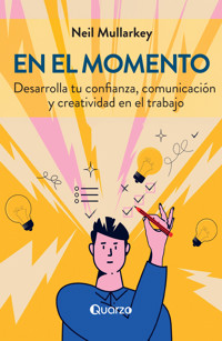 En el momento - Mullarkey Neil - ebook