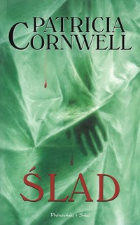 Ślad - Patricia Cornwell - ebook