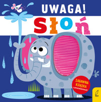 Uwaga! Słoń - zbiorowa praca - książka