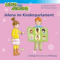 Leon und Jelena - Jelena im Kinderparlament - Rüdiger Hansen - ebook
