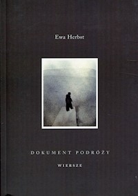 Dokument podróży Wiersze - Herbst Ewa - książka