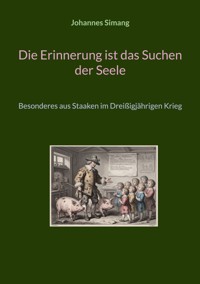Die Erinnerung ist das Suchen der Seele - Johannes Simang - ebook