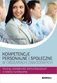 Kompetencje personalne i społeczne w obszarach zawodowych - Lęgowicz Aleksandra - książka