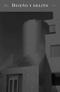 Diseño y delito - Hal Foster - ebook