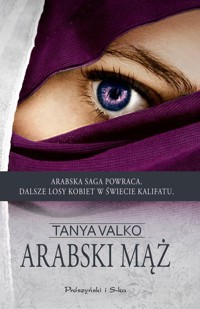 Arabski mąż - Tanya Valko - ebook + książka