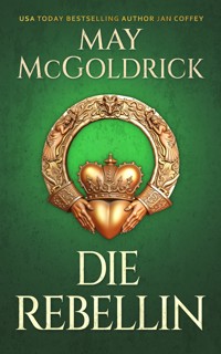 Die Rebellin - May McGoldrick - ebook