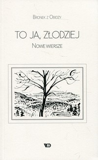 To ja, złodziej - Bronek z Obidzy - książka