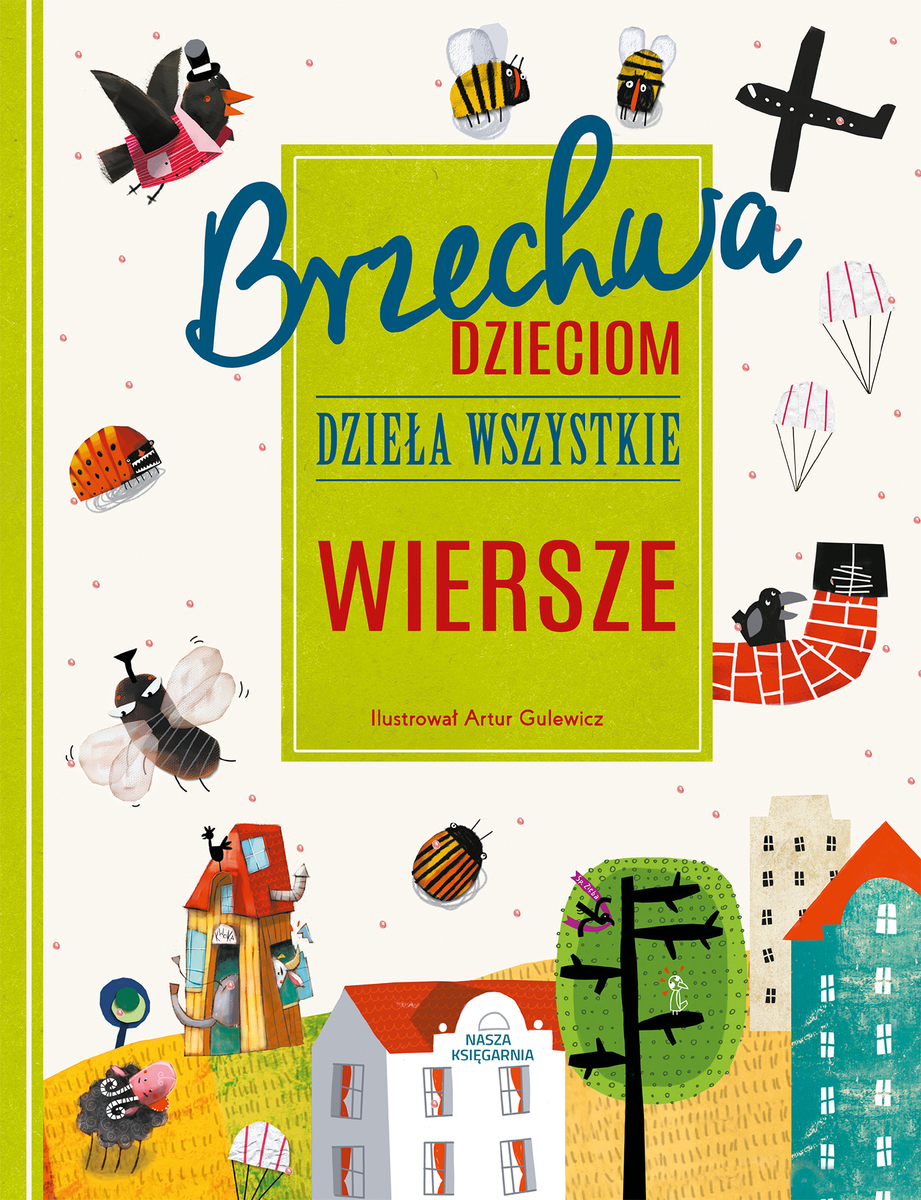 Brzechwa dzieciom. Dzieła wszystkie. Wiersze - Jan Brzechwa - książka