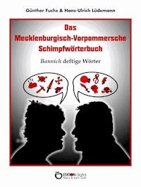 Das Mecklenburgisch-Vorpommersche Schimpfwörterbuch - Günther Fuchs - ebook