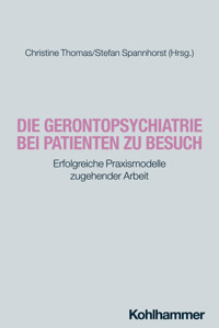Die Gerontopsychiatrie bei Patienten zu Besuch -  - ebook