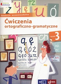 Owocna edukacja 3 Ćwiczenia ortograficzno-gramatyczne - Kozyra-Wiśniewska Aleksandra, Soból Anna - książka