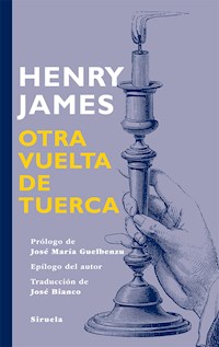 Otra vuelta de tuerca - Henry James - ebook