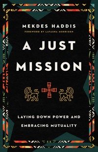 A Just Mission - Mekdes Haddis - ebook