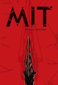 Mit - Michalak Mariusz - książka