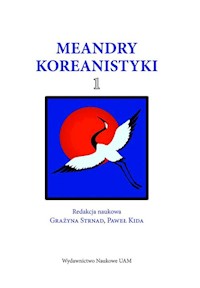 Meandry Koreanistyki 1 -  - książka