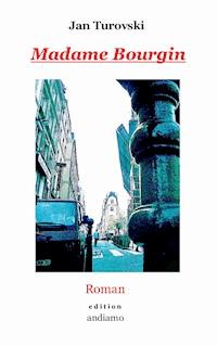 Madame Bourgin - Jan Turovski - ebook