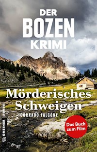 Der Bozen-Krimi: Mörderisches Schweigen - Gegen die Zeit - Corrado Falcone - ebook
