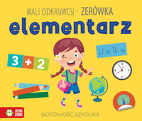 Mali odkrywcy. Elementarz. Zerówka - Zuzanna Osuchowska - książka