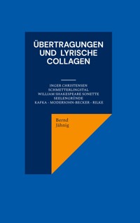 Übertragungen und lyrische Collagen - Bernd Jähnig - ebook