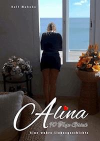 Alina - 90 Tage Glück - Rolf Mahnke - ebook
