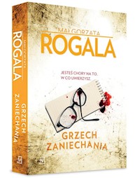Grzech zaniechania - Małgorzata Rogala - ebook + książka