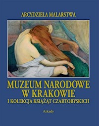 Muzeum Narodowe w Krakowie i Kolekcja Książąt Czartoryskich - Gołubiew Zofia, Zamoyski Adam - książka