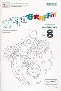 Ortograffiti 8 Matematyka Zeszyt ćwiczeń Część 1 - Walerzak-Więckowska Anna, Lenkiewicz Lidia - książka