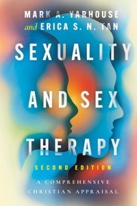Sexuality and Sex Therapy - Mark A. Yarhouse - ebook