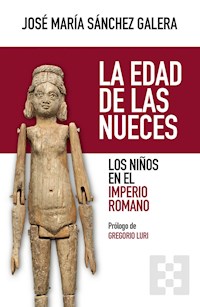 La edad de las nueces - José María Sánchez Galera - ebook