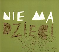 Nie ma dzieci są ludzie - Górski Janusz - książka