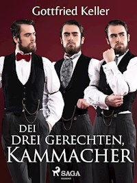 Die drei gerechten Kammacher - Gottfried  Keller - ebook