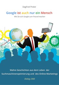 Google ist auch nur ein Mensch - Siegfried Probst - ebook