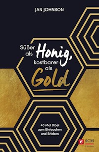 Süßer als Honig, kostbarer als Gold - Jan Johnson - ebook