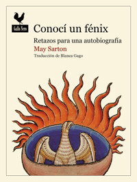 Conocí un fénix - May Sarton - ebook
