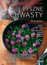 Pyszne chwasty - Dróżdż-Kalemba Małgorzata - książka
