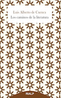 Los caminos de la literatura - Luis Alberto De Cuenca y Prado - ebook
