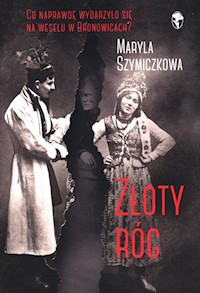 Złoty róg - Szymiczkowa 	Maryla, Dehnel Jacek, Tarczyńsk Piotr - książka