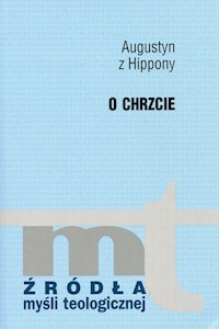 O chrzcie - Augustyn z Hippony - książka
