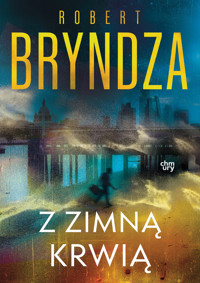 Erika Foster. Z zimną krwią. Tom 5 - Robert Bryndza - książka