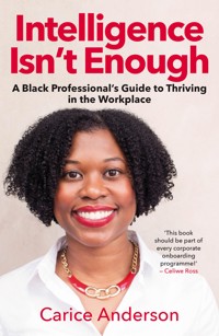Intelligence Isn't Enough - Carice Anderson - ebook