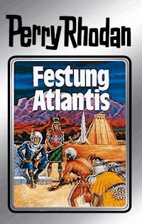 Perry Rhodan 8: Festung Atlantis (Silberband) - Clark Darlton - ebook