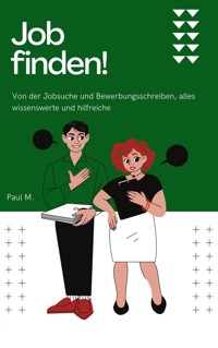 Job finden! - Paul M. - ebook