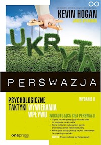 Ukryta perswazja - Kevin Hogan, James Speakman - książka